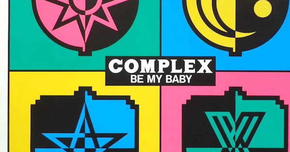 COMPLEX BE MY BABY - 邦楽